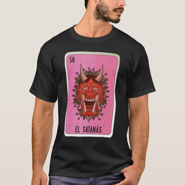 El Satanas Mexican Slang Lottery Bingo Cards T-Shirt (Vorderseite)
