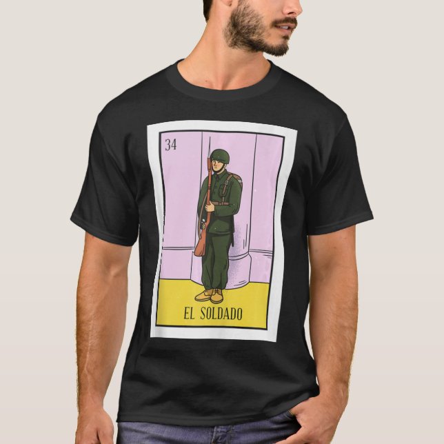 El Soldado Lottery Geschenk der Soldaten-Karte Mex T-Shirt (Vorderseite)