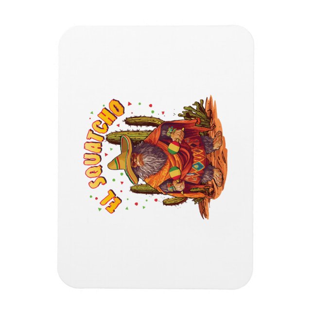 El Squatcho Bigfoot mit Maraca, Sombrero und Ponc Magnet (Vertikal)