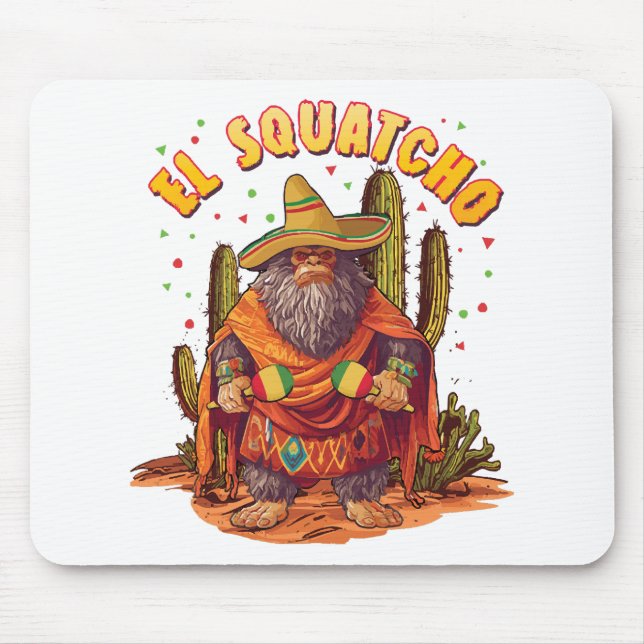 El Squatcho Bigfoot mit Maraca, Sombrero und Ponc Mousepad (Vorne)
