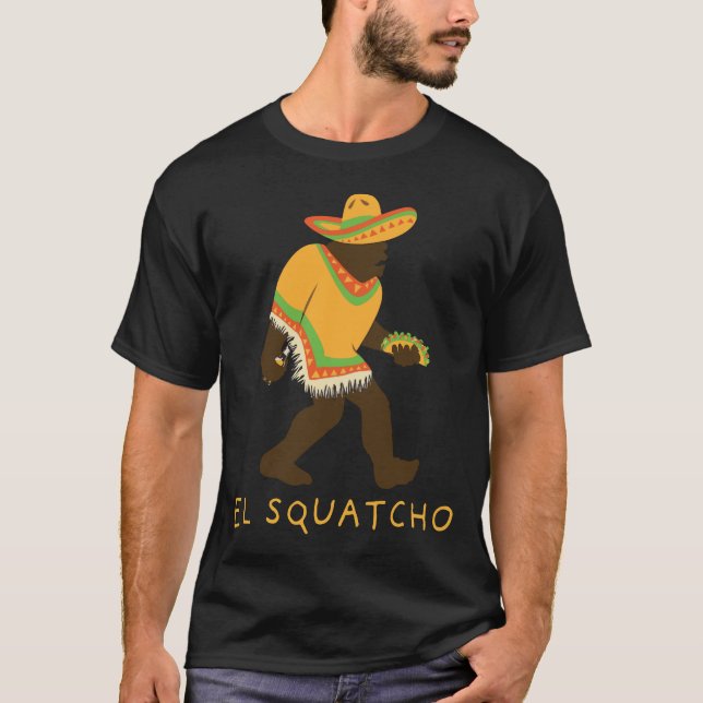 El Squatcho Bigfoot mit Taco Bierpacho Sombrero T-Shirt (Vorderseite)