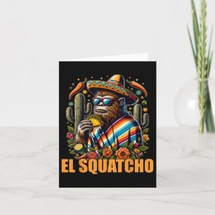 El Squatcho Cinco De Mayo Western Bigfoot Funny Sp Karte