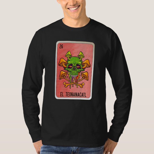 El Teonanacatl Mexican Slang Lottery Bingo Cards   T-Shirt (Vorderseite)