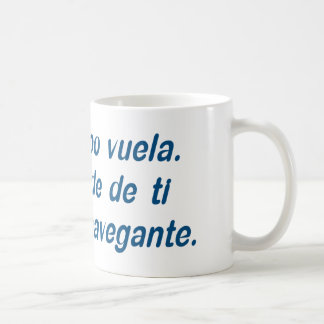 El tiempo vuela. Depende de ti ser el navegante. Kaffeetasse