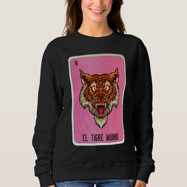 El Tigre Muino Mexican Slang Lottery Bingo Cards Sweatshirt (Vorderseite)