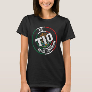 El Tio Mas Chingon Bester mexikanischer Onkel je V T-Shirt