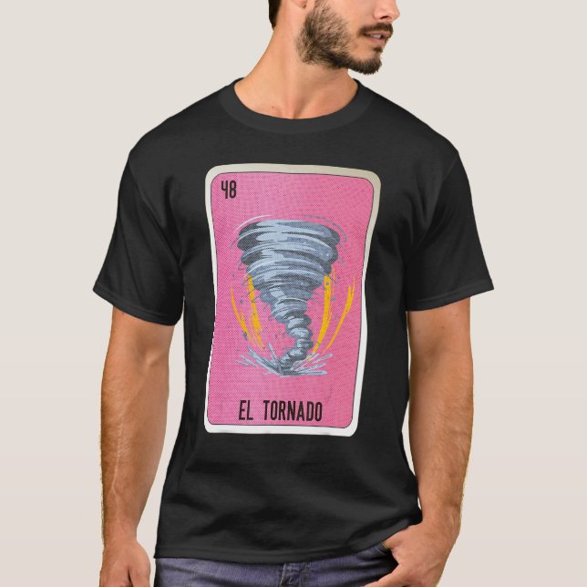 El Tornado Mexican Slang Lottery Bingo Cards T-Shirt (Vorderseite)