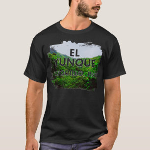 el yunque Shirt puerto rico US National Regenwald
