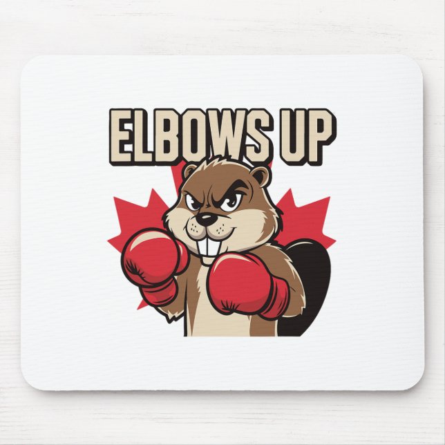Elbows up Beaver Boxing Proud Kanadier starke Cana Mousepad (Vorne)