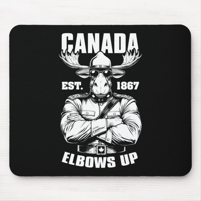Elbows Up Canada 1867 Funny Canadian Proud Mountie Mousepad (Vorne)