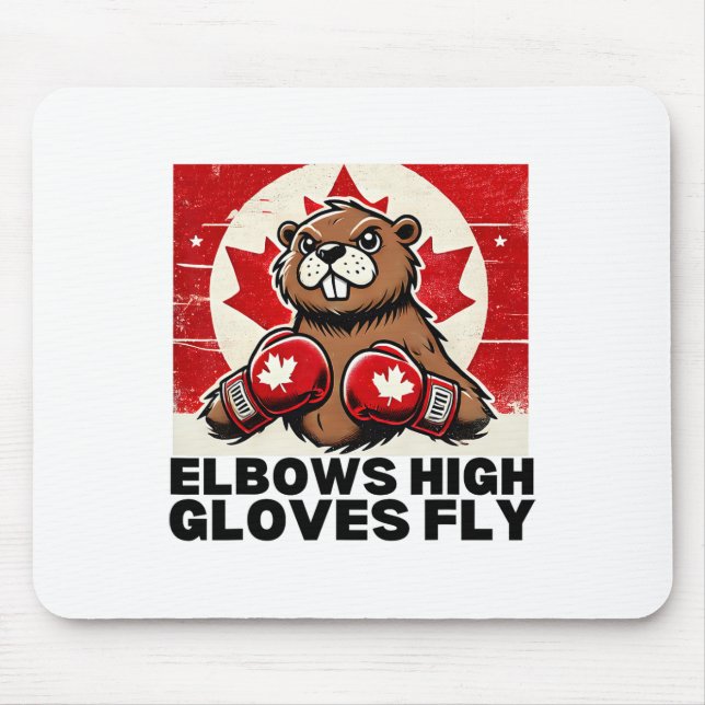 Elbows up Canada Canadian Counter Tariffs Beaver B Mousepad (Vorne)