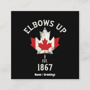 Elbows Up Canada Est 1867 Proud Kanadier Vintag Quadratische Visitenkarte