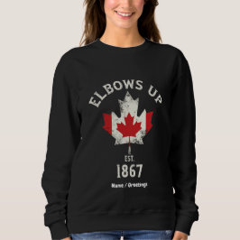 Elbows Up Canada Est 1867 Proud Kanadier Vintag Sweatshirt