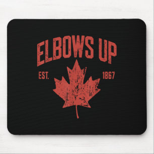 Elbows up Canada Est 1867 stark und kostenlos stol Mousepad