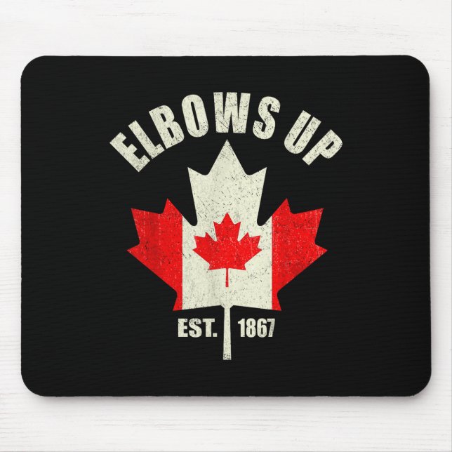 Elbows Up Canada Est 1867 Starke Ca Mousepad (Vorne)