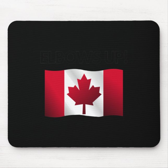 Elbows Up Canada Sticker10 Mousepad (Vorne)