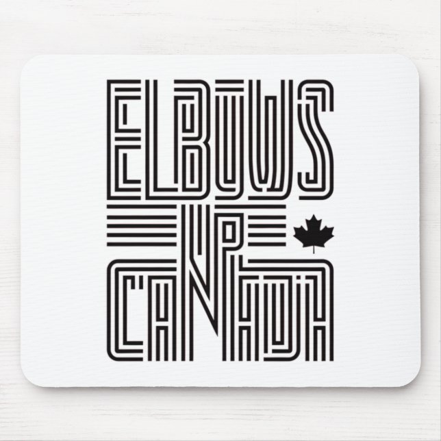 Elbows Up Canada Sticker5 Mousepad (Vorne)