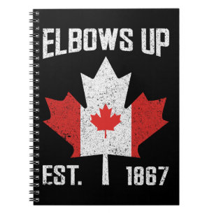Elbows Up Canada True North Strong Strong Canadian Notizblock