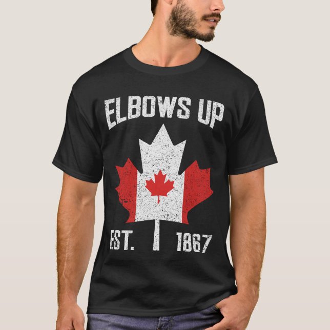 Elbows Up Canada True North Strong Strong Canadian T-Shirt (Vorderseite)