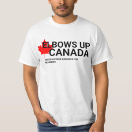 Elbows Up Canada TShirt! Niemals Kindness für T-Shirt