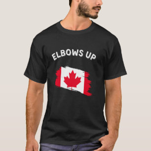 Elbows Up Canadian Flag - Unterstützung der kanadi T-Shirt