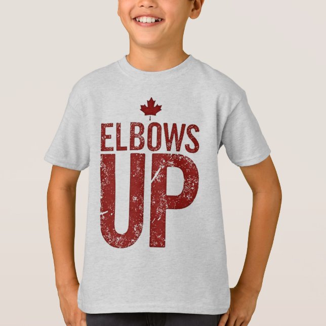 Elbows Up - Stehen Sie stark für Kanada T-Shirt (Vorderseite)