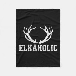 Elchjagd Elkaholic Geweih Lustiges Elchjäger-Gesch Fleecedecke