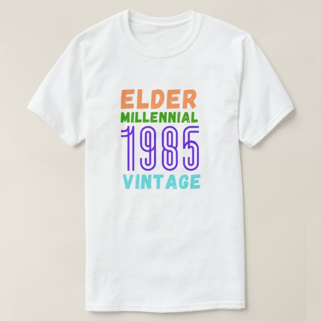 Elder Millennial 1985 Vintager T - Shirt (Design vorne)