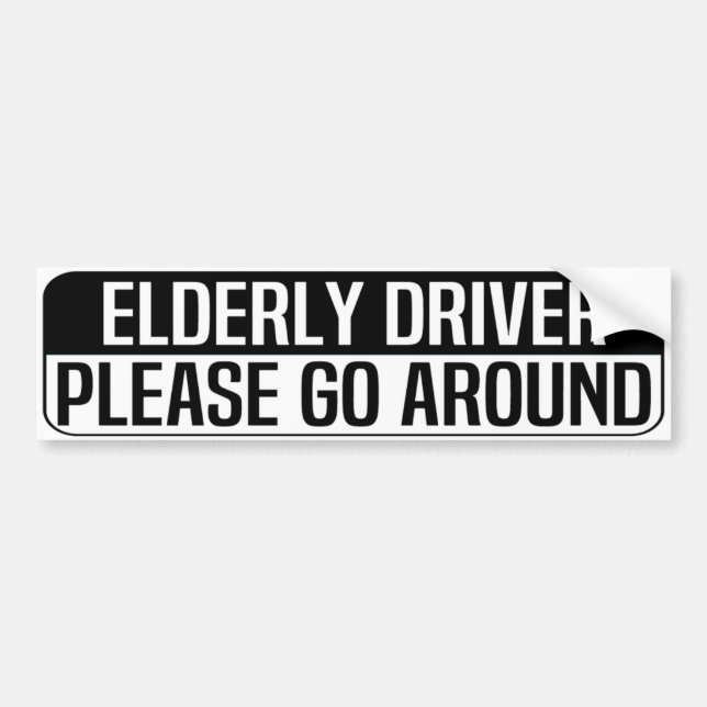 elderly driver please go around autoaufkleber (Vorne)