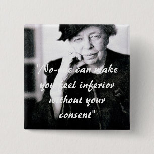 Eleanor Roosevelt - niemand kann Sie euch fühlen Button