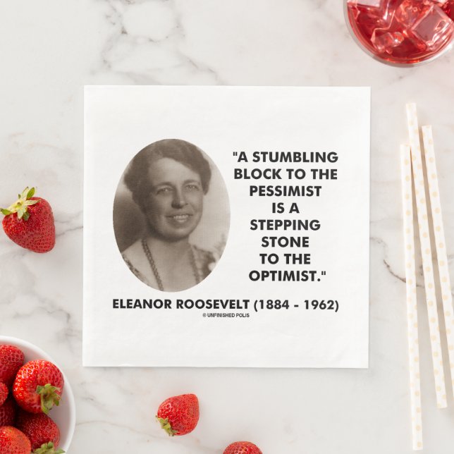 Eleanor Roosevelt Pessimist Optimist Zitat Serviette (Beispiel)