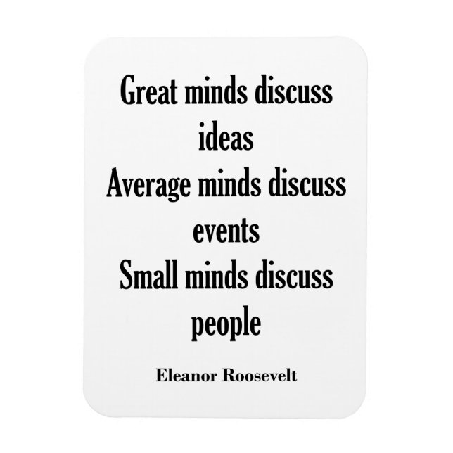 Eleanor Roosevelt Quote | Große Minds Magnet (Vertikal)