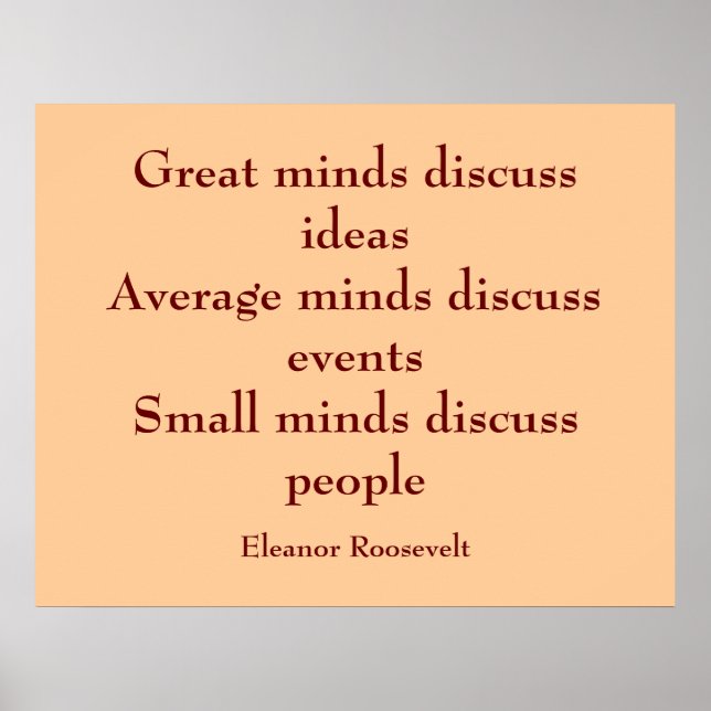 Eleanor Roosevelt Quote | Große Minds Poster (Vorne)