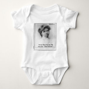 Eleanor Roosevelt "Tu etwas, das dich ängstigt"-Zi Baby Strampler