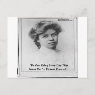 Eleanor Roosevelt "Tu etwas, das dich ängstigt" Zi Postkarte