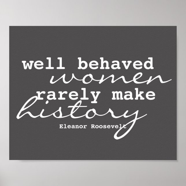 Eleanor Roosevelt Zitat-Poster über Frauen Poster (Vorne)