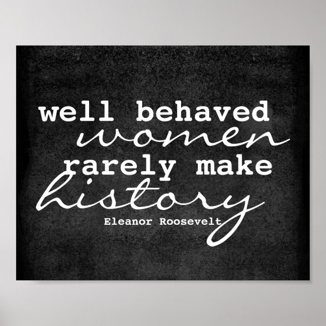 Eleanor Roosevelt Zitat-Poster über Frauen Poster (Vorne)