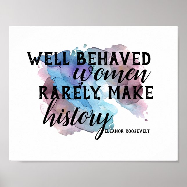 Eleanor Roosevelt Zitat-Poster über Frauen Poster (Vorne)
