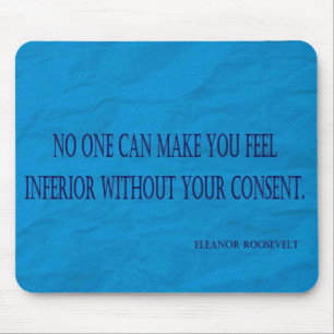 Eleanor- Rooseveltzitat Mousepad