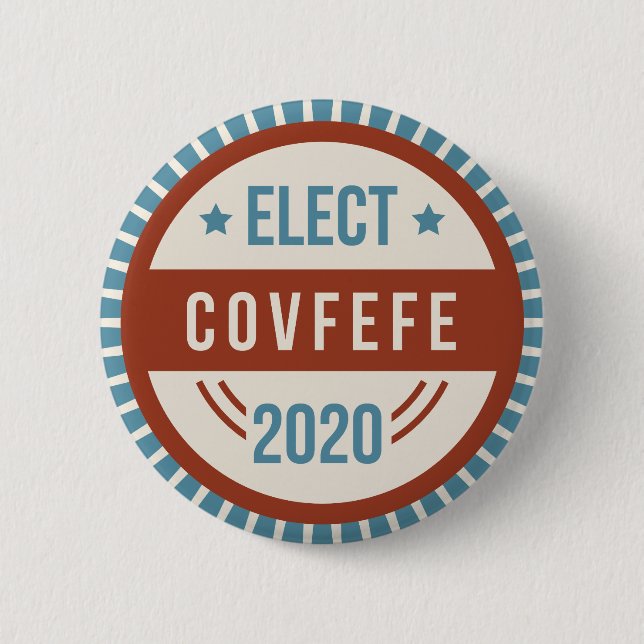 Elect Covfefe 2020 Präsidentschaftswahl Parodie Button (Vorderseite)