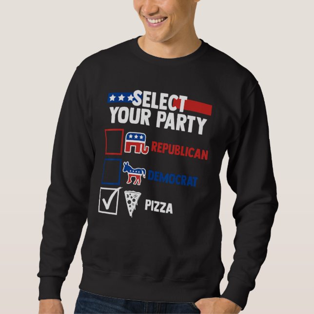Election Humor Select Your Party Republican Democr Sweatshirt (Vorderseite)
