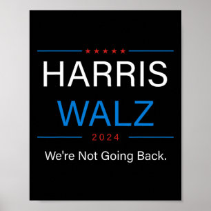 Election Kamala Harris Tim W Waltz Poster