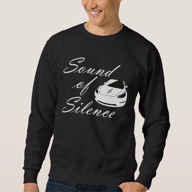 Electric car  sound of silence energy turn sweatshirt (Vorderseite)