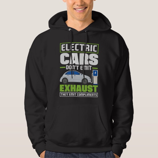 Electric Cars emit compliments Battery Electric Ve Hoodie (Vorderseite)