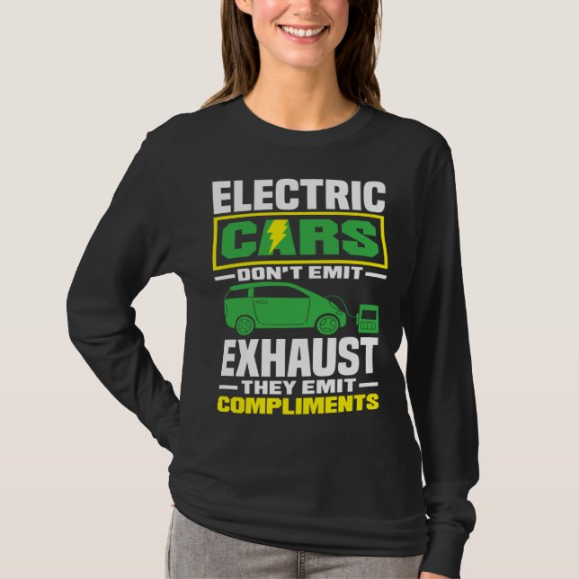 Electric Cars emit compliments Battery Electric Ve T-Shirt (Vorderseite)
