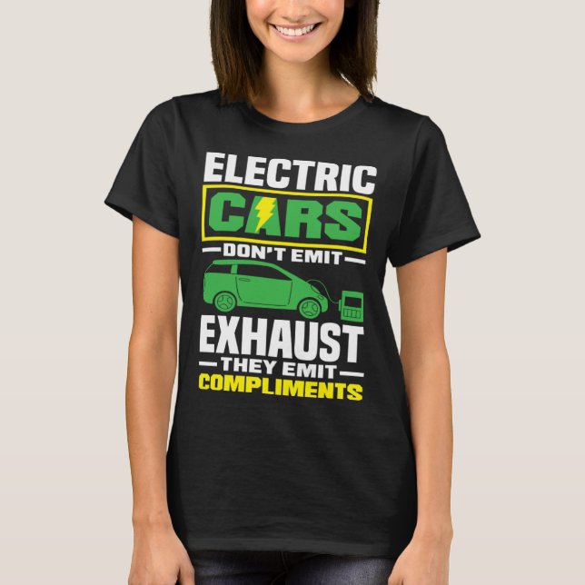 Electric Cars emit compliments Battery Electric Ve T-Shirt (Vorderseite)
