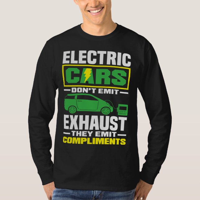 Electric Cars emit compliments Battery Electric Ve T-Shirt (Vorderseite)
