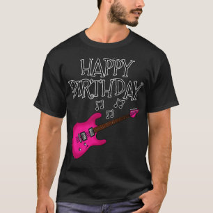 Electric Gitarre Happy Geburtstags Gitarrist Musik T-Shirt
