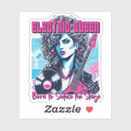 Electric Queen - Geboren, um die Bühne zu verführe Aufkleber