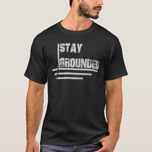 Electrical Journeyman Lineman Bleibe Grounded Desi T-Shirt (Vorderseite)